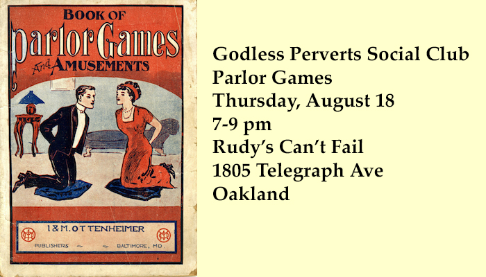 Godless Perverts Social Club In Oakland Thursday Aug 18 Parlor 