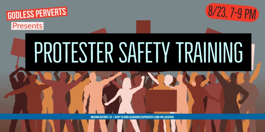 Protester Safety Training. SF Mission, 7-9 PM 8/23
